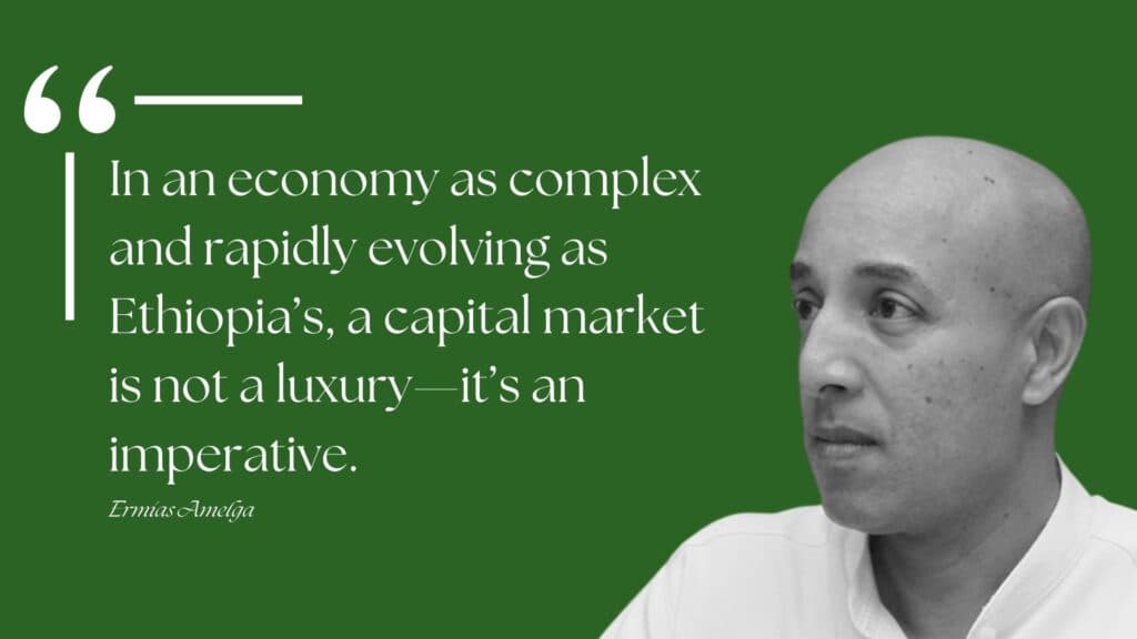 Ethiopia’s Journey Toward a Thriving Capital Market
